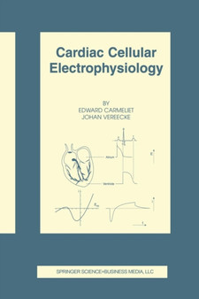 Cardiac Cellular Electrophysiology : Southwest Germany in the Late Paleolithic and Mesolithic : 9 by Edward Carmeliet - Paperback