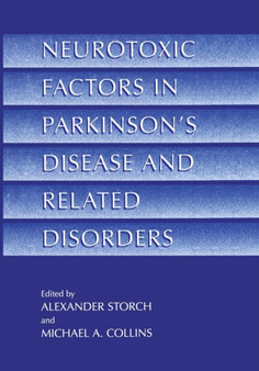 Neurotoxic Factors in Parkinson's Disease and Related Disorders by Alexander Storch - Paperback