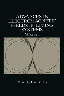 Advances in Electromagnetic Fields in Living Systems : 1 by James C. Lin - Paperback