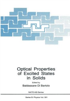Optical Properties of Excited States in Solids : 301 by Baldassare di Bartolo - Paperback