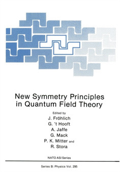 New Symmetry Principles in Quantum Field Theory : 295 by J. Froelich - Paperback