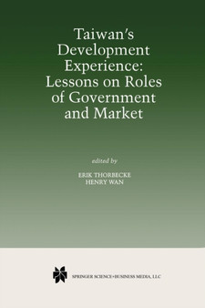 Taiwan's Development Experience: Lessons on Roles of Government and Market by Erik Thorbecke - Paperback