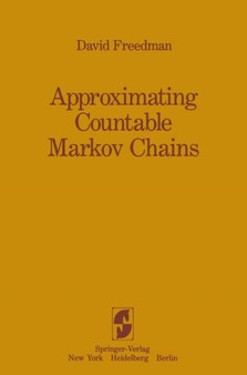Approximating Countable Markov Chains by David Freedman - Paperback