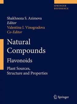 Natural Compounds : Flavonoids by Shakhnoza S. Azimova - Hardback