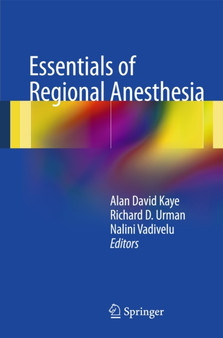 Essentials of Regional Anesthesia by Alan D. Kaye - Paperback