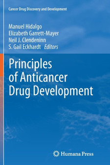 Principles of Anticancer Drug Development by Elizabeth Garrett-Mayer - Paperback