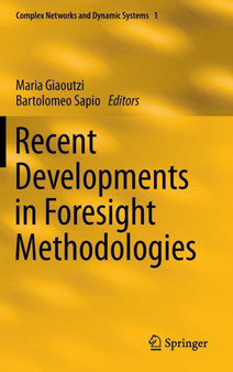 Recent Developments in Foresight Methodologies : 1 by Maria Giaoutzi - Hardback