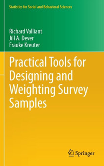 Practical Tools for Designing and Weighting Survey Samples : 51 by Richard Valliant - Hardback