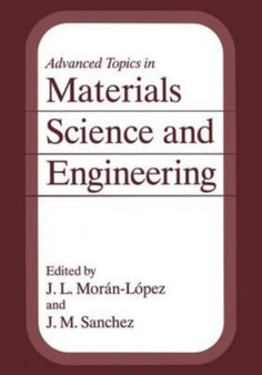 Advanced Topics in Materials Science and Engineering by Moran-Lopez J.L. Moran-Lopez - Paperback
