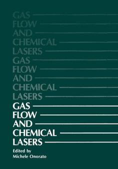 Gas Flow and Chemical Lasers by Michele Onorato - Paperback