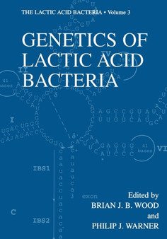 Genetics of Lactic Acid Bacteria by Wood - Paperback