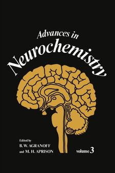 Advances in Neurochemistry : Volume 3 by B.W. Agranoff - Paperback