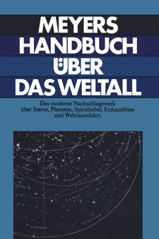 Meyers Handbuch uber das Weltall by Karl Schaifers - Paperback