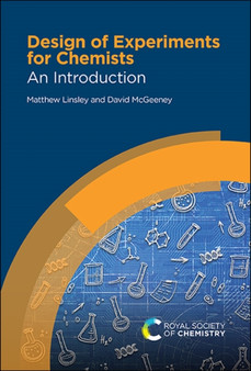 Design of Experiments for Chemists : Introductory Statistical Methods by Matthew Linsley - Hardback