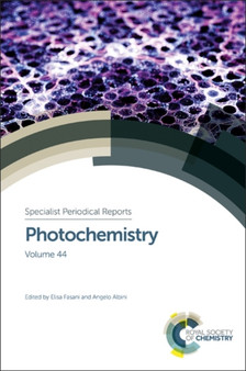 Photochemistry : Volume 44 : Volume 44 by Angelo Albini - Hardback