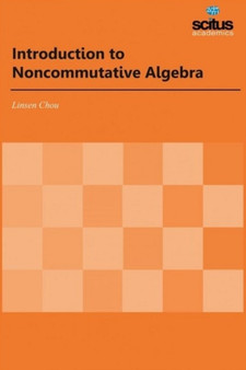 Introduction to Noncommutative Algebra by Linsen Chou - Hardback