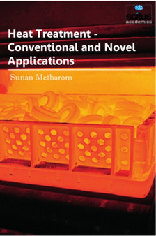 Heat Treatment : Conventional & Novel Applications by Sunan Metharom - Hardback
