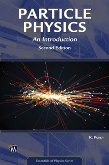 Particle Physics : An Introduction by Robert Purdy - Paperback