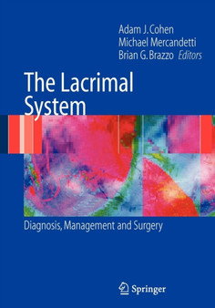 The Lacrimal System by Adam J. Cohen - Paperback