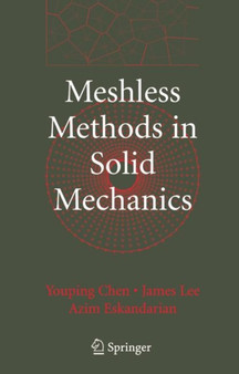 Meshless Methods in Solid Mechanics by Youping Chen - Paperback