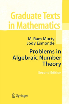 Problems in Algebraic Number Theory : 190 by M.Ram Murty - Paperback