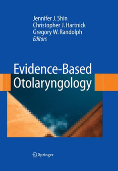 Evidence-Based Otolaryngology by Jennifer Shin - Paperback
