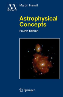 Astrophysical Concepts by Martin Harwit - Paperback