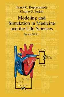 Modeling and Simulation in Medicine and the Life Sciences : 10 by Frank C. Hoppensteadt - Paperback