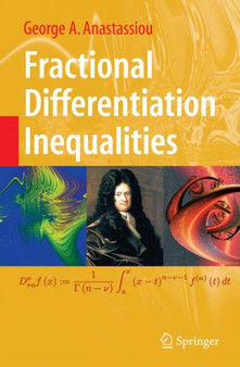Fractional Differentiation Inequalities by George A. Anastassiou - Paperback