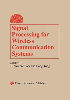 Signal Processing for Wireless Communication Systems by H.Vincent Poor - Paperback