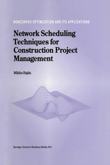 Network Scheduling Techniques for Construction Project Management : 16 by M. Hajdu - Paperback