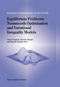 Equilibrium Problems: Nonsmooth Optimization and Variational Inequality Models : 58 by F. Giannessi - Paperback
