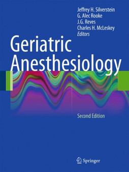Geriatric Anesthesiology by Jeffrey Silverstein - Paperback