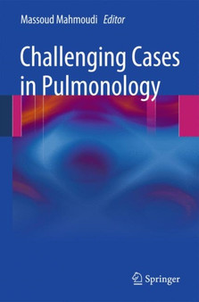 Challenging Cases in Pulmonology by Massoud Mahmoudi - Hardback