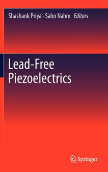 Lead-Free Piezoelectrics by Shashank Priya - Hardback