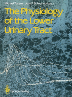 The Physiology of the Lower Urinary Tract by Michael Torrens - Paperback