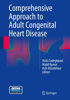 Comprehensive Approach to Adult Congenital Heart Disease by Anita Sadeghpour - Hardback