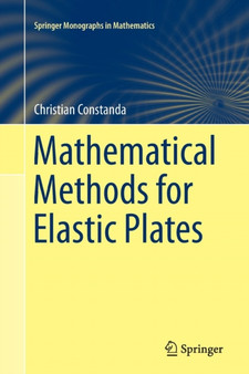 Mathematical Methods for Elastic Plates by Christian Constanda - Paperback