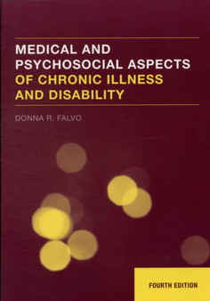 Medical and Psychosocial Aspects of Chronic Illness and Disability by Donna R. Falvo - Paperback