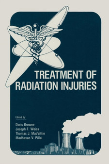 Treatment of Radiation Injuries by Doris Browne - Paperback