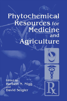Phytochemical Resources for Medicine and Agriculture by H.N. Nigg - Paperback