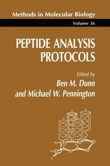Peptide Analysis Protocols : 36 by Ben M. Dunn - Paperback