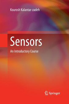 Sensors : An Introductory Course by Kourosh Kalantar-Zadeh - Paperback