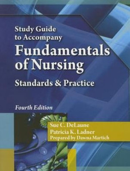 Study Guide for DeLaune/Ladner's Fundamentals of Nursing, 4th by Sue Delaune - Paperback