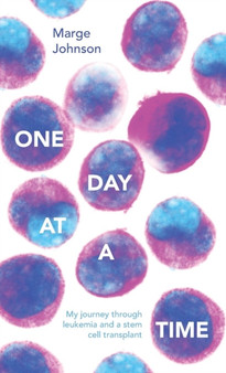 One Day at a Time by Marge Johnson - Hardback