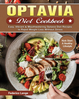 Lean And Green Diet Cookbook : Easy, Vibrant & Mouthwatering Lean and Green Diet Recipes to Rapid Weight Loss Without Stress.