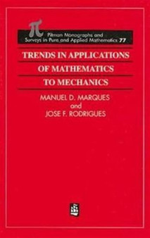 Trends in Applications of Mathematics to Mechanics : 77 by Jose Francisco Rodrigues - Hardback Trends in Applications of Mathematics to Mechanics : 77 by Jose Francisco Rodrigues - Hardback
