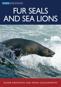Fur Seals and Sea Lions by Roger Kirkwood - Paperback
