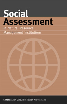 Social Assessment in Natural Resource Management Institutions by Allan Dale - Paperback
