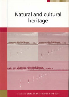 Australia : State of the Environment 2001 - Natural and Cultural Heritage by CSIRO PUBLISHING - Paperback